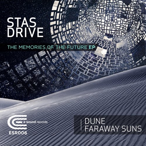 Stas Drive – The Memories Of The Future