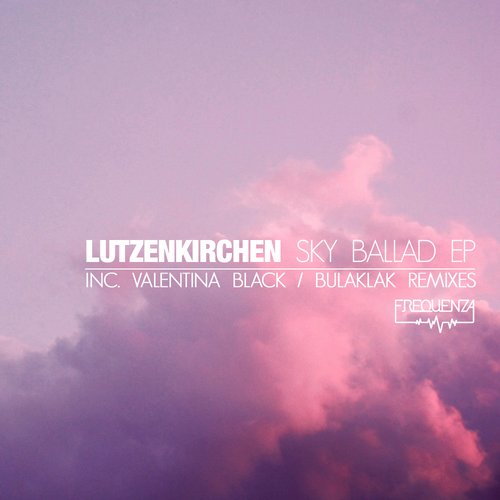 Lutzenkirchen – Sky Ballad EP