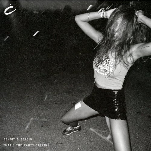 Benoit & Sergio – That’s the Party Talking