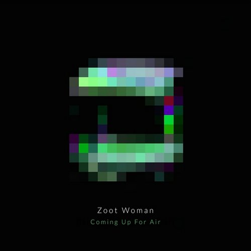 Zoot Woman – Coming Up for Air (Remixes)