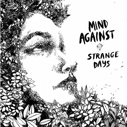 Mind Against – Strange Days