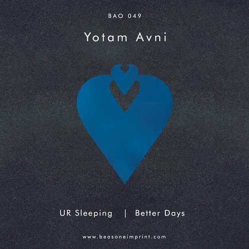 Yotam Avni – UR Sleeping / Better Days
