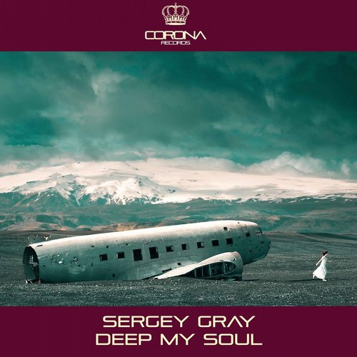 Sergey Gray – Deep My Soul