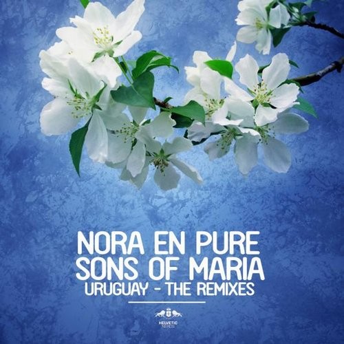 Nora En Pure, Sons Of Maria – Uruguay  The Remixes