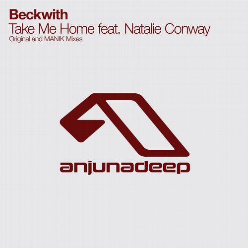 Beckwith feat. Natalie Conway – Take Me Home