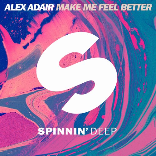 Alex Adair – Make Me Feel Better