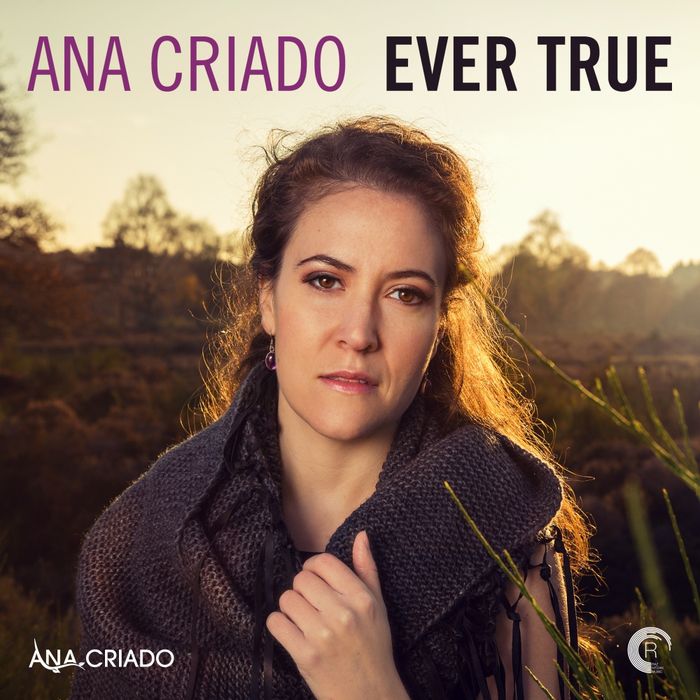 Ana Criado – Ever True