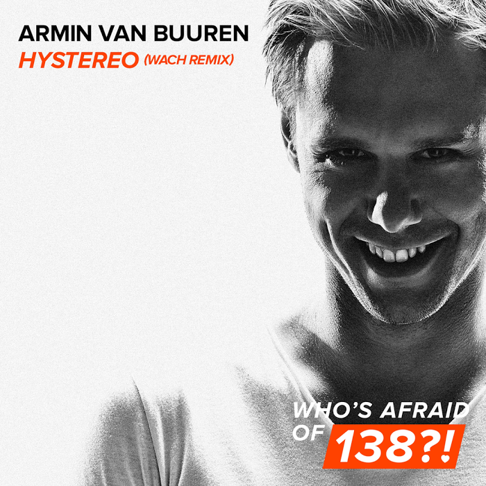 Armin van Buuren – Hystereo (Wach Remix)