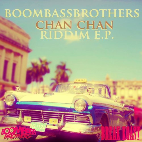 Boombassbrothers – Chan Chan Riddim