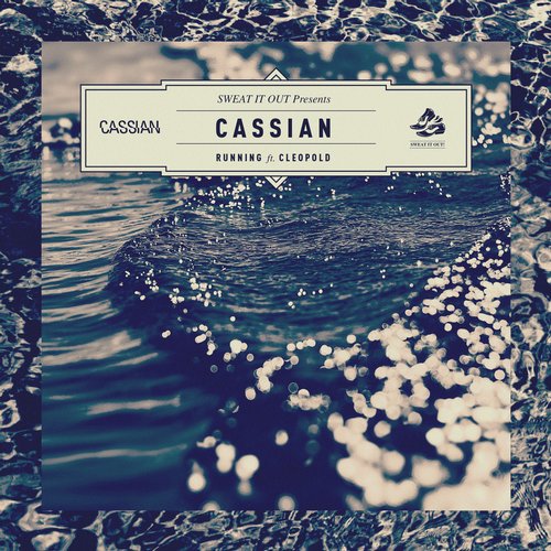 Cassian Feat. Cleopold – Running