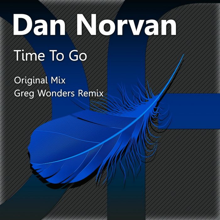 Dan Norvan – Time To Go