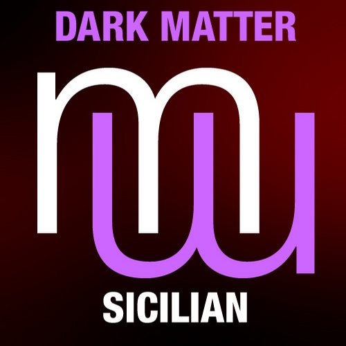Dark Matter – Sicilian