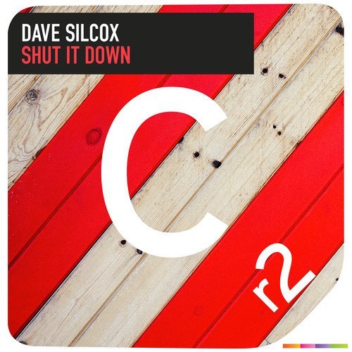 Dave Silcox – Shut It Down