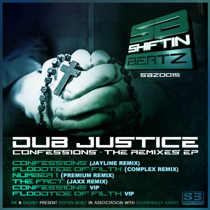 Dub Justice – Confessions – The Remixes