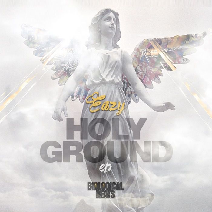 Eazy – Holy Ground