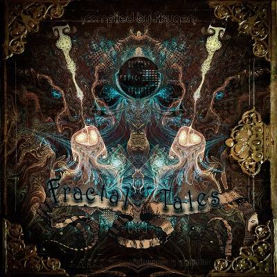 Fractal Tales – Compiled By Asygen