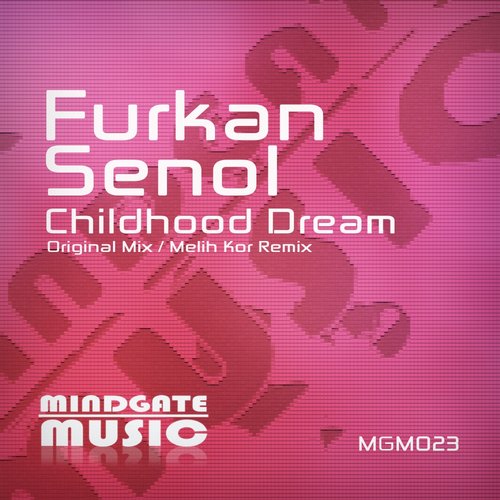 Furkan Senol – Childhood Dream