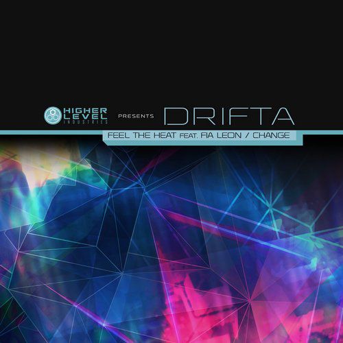 Drifta – Feel The Heat
