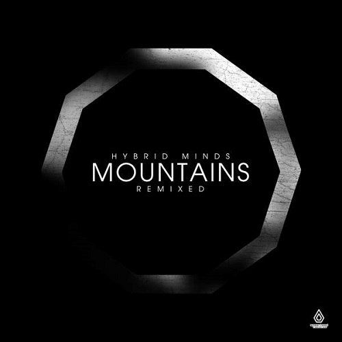 Hybrid Minds – Mountains Remixed
