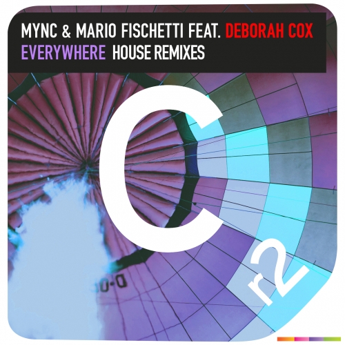 MYNC & Mario Fischetti Feat. Deborah Cox – Everywhere – Remixes