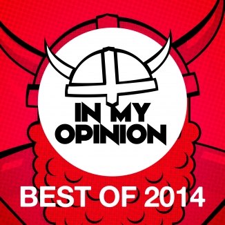 In My Opinion – Best of 2014