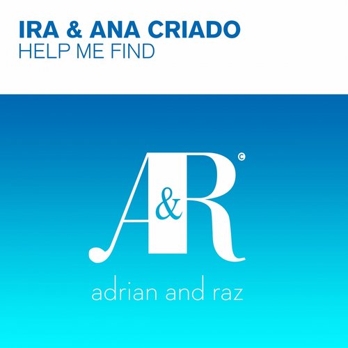 Ira & Ana Criado – Help Me Find