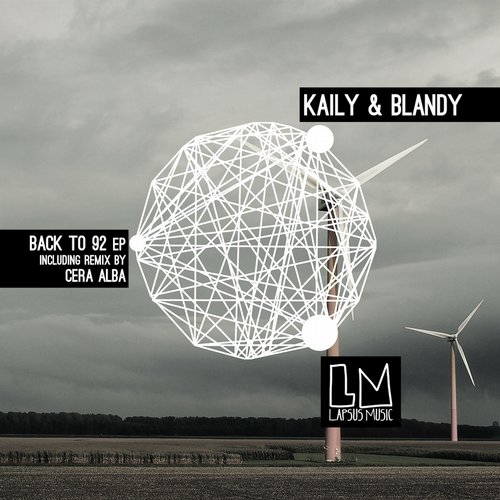 Kaily & Blandy – Back To 92 EP