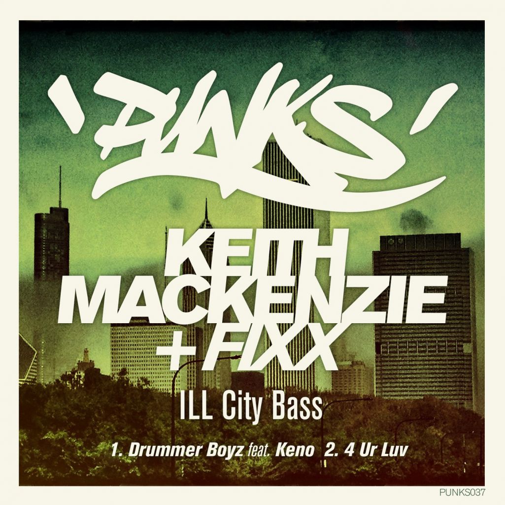 Keith Mackenzie & Fixx – ILL City Bass