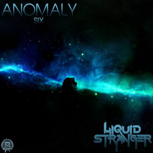 Liquid Stranger – Anomaly : Six