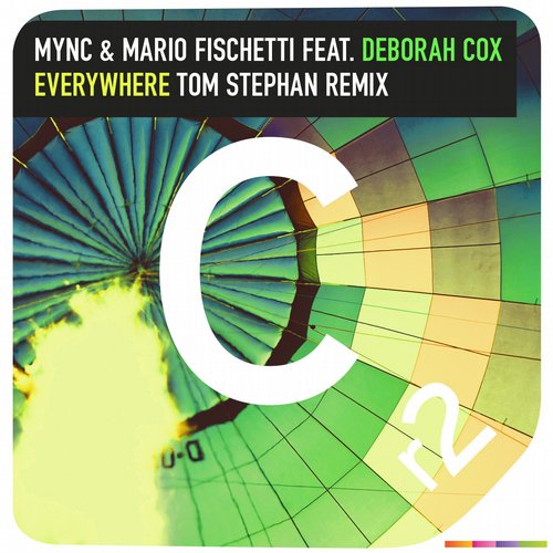 MYNC & Mario Fischetti Feat. Deborah Cox – Everywhere (Tom Stephan Remix)