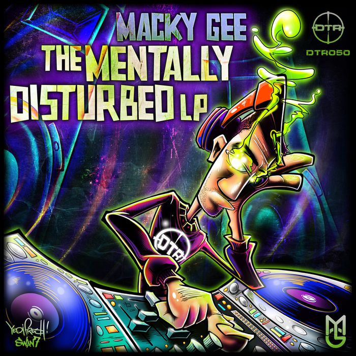 Macky Gee – The Mentally Disturbed