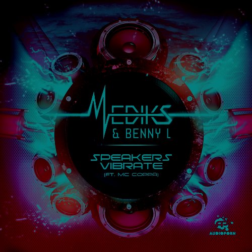 Mediks & Benny L – Speakers Vibrate