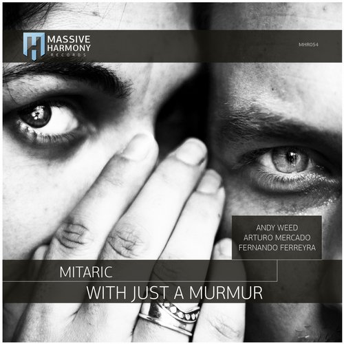 Mitaric – With Just a Murmur