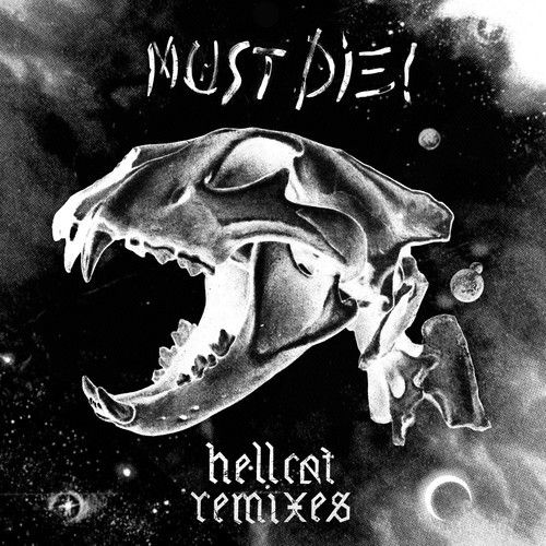 Must Die! – Hellcat Remixes