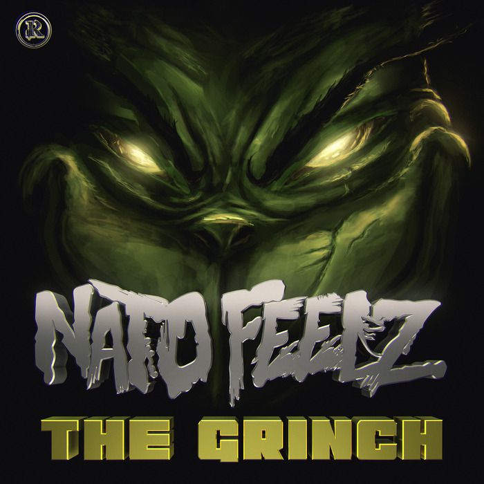 Nato Feelz – The Grinch