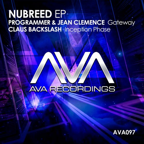 Programmer, Jean Clemence, Claus Backslash – AVA NuBreed EP