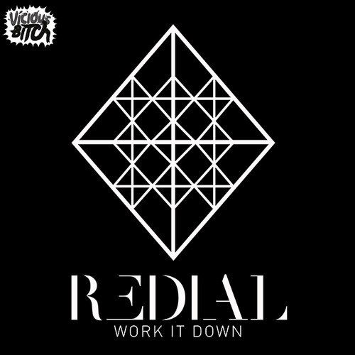 Redial – Work It Down