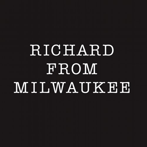 Richard From Milwaukee – Low Tides