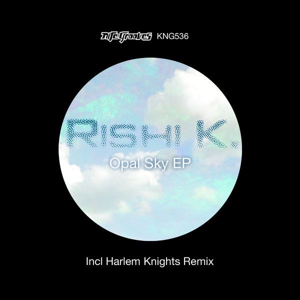 Rishi K. – Opal Sky