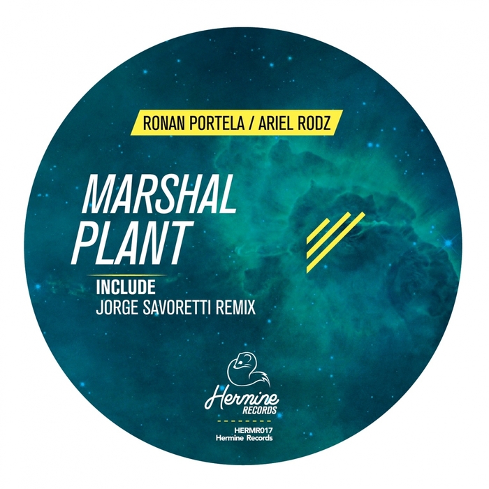 Ariel Rodz & Ronan Portela – Marshal Plant