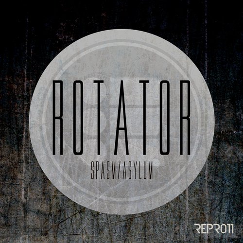 Rotator – Spasm / Asylum