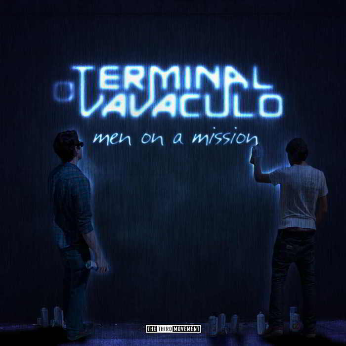 Terminal & Vavaculo – Men On A Mission EP