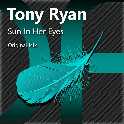 Tony Ryan – Sun In Her Eyes