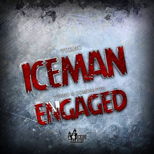 Turno – Iceman / Engaged