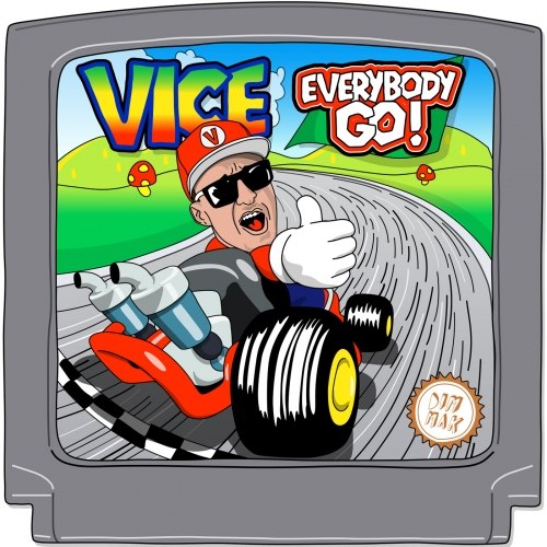 Vice – Everybody Go!