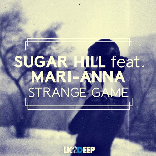 Sugar Hill & Mari-Anna – Strange Game