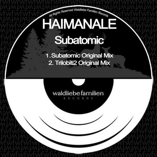 Haimanale – Subatomic