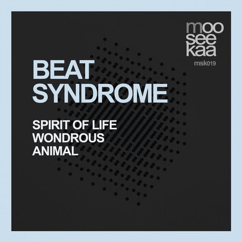 Beat Syndrome – Spirit Of Life