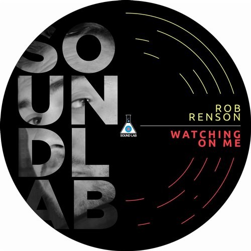 Rob Renson – Watching On Me