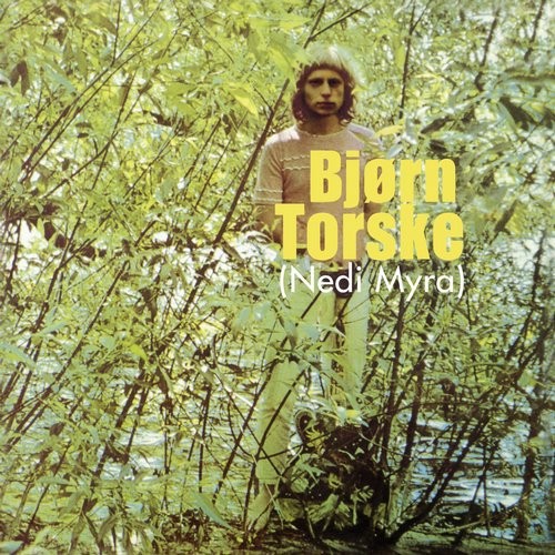 Bjorn Torske – Nedi Myra